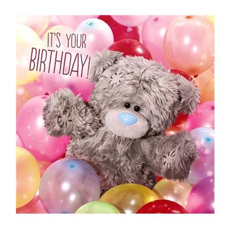 3D Holographic Its Your Birthday Me to You Bear Card £3.59